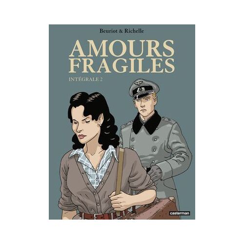 Amours Fragiles (L'intégrale 2)