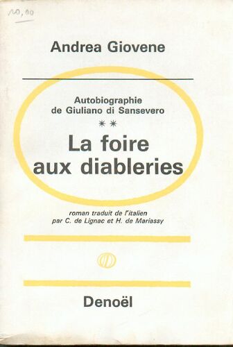La Foire Aux Diableries- Tome 2 : Autobiographie De Giuliano Di Sansevero