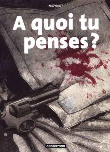 A Quoi Tu Penses ?