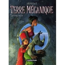 Terre Mécannique - Intégrale