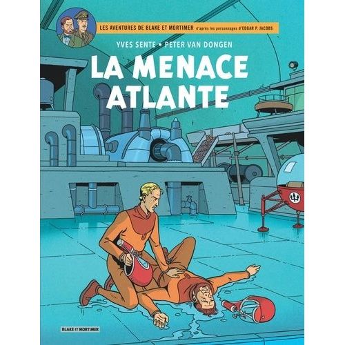Les Aventures De Blake Et Mortimer - Tome 31 - La Menace Atlante