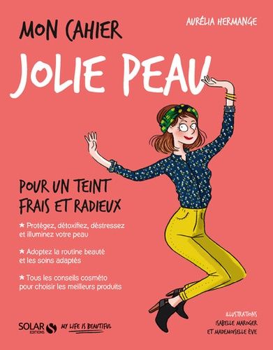 Mon Cahier Jolie Peau