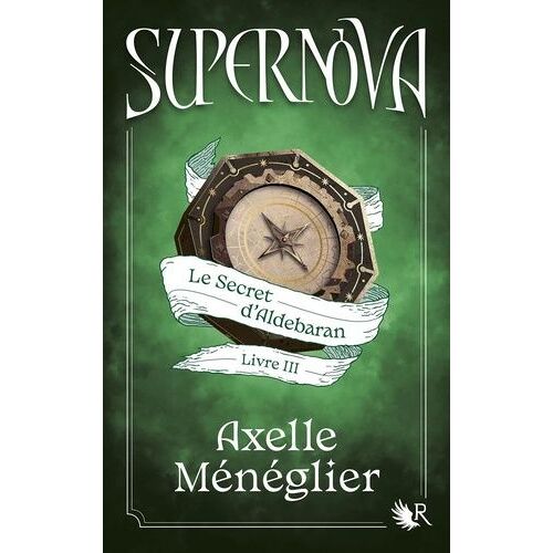 Supernova - Tome 3 - Le Secret D'aldebaran