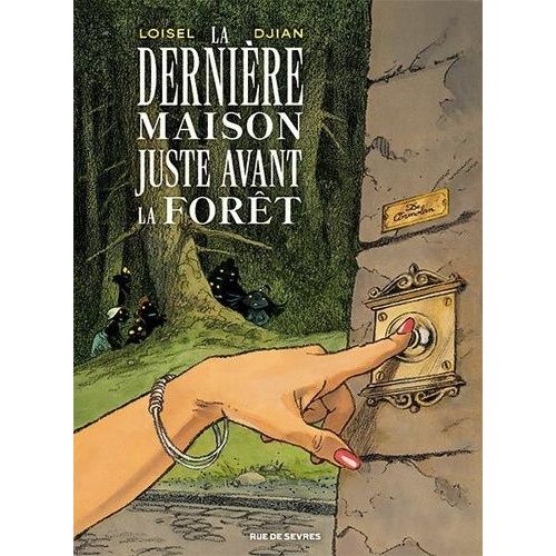 La Dernière Maison Juste Avant La Forêt