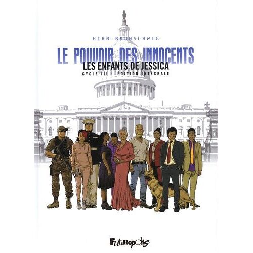 Le Pouvoir Des Innocents - Cycle 3 : Les Enfants De Jessica - Intégrale