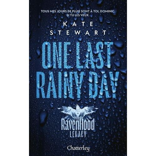 The Ravenhood Legacy - Tome 1 - One Last Rainy Day