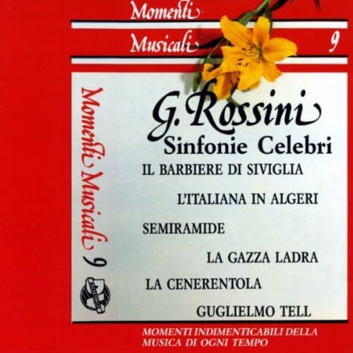 Momenti Musicali 9: G. Rossini - Sinfonie Celebri