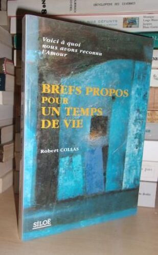 Brefs Propos Pour Un Temps De Vie : Voici À Quoi Nous Avons Reconnu L'amour