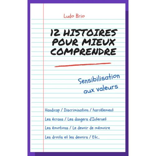 12 Histoires Pour Mieux Comprendre