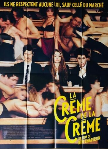 La Crème De La Crème - Affiche Originale De Cinéma - Format 120x160 Cm - Un Film De Kim Chapiron Avec Thomas Blumenthal, Alice Isaaz, Jean-Baptiste Lafarge, Karim Ait M'hand, Marine Sainsily - 2014