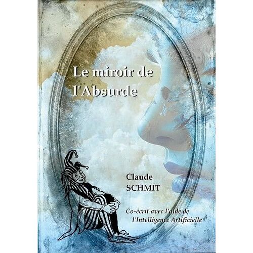 Le Miroir De L'absurde