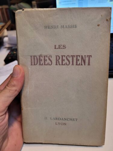 Les Idees Restent ... Henri Massis .. Eo Numerotee