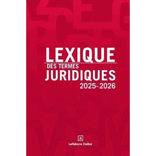 Lexique Des Termes Juridiques 2025-2026