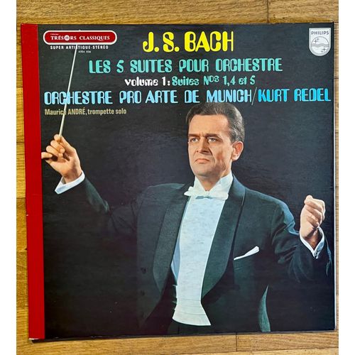 J S Bach-Les Suites Pour Orchestre -Vol 1-Suites 1,4,5 -33 T Vinyle-Orchestre De Munich/Kurt Redel( Voir Details Plus Bas)