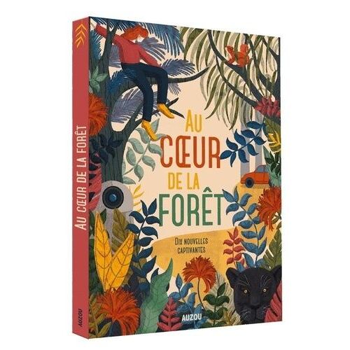 Au Coeur De La Forêt - Dix Nouvelles Captivantes