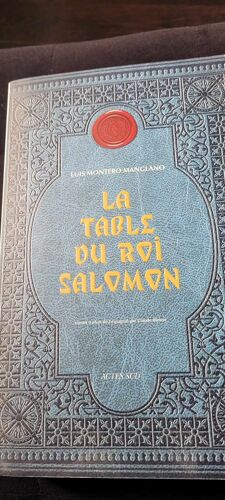 La Table Du Roi Salomon. Luis Montero Manglano .2015