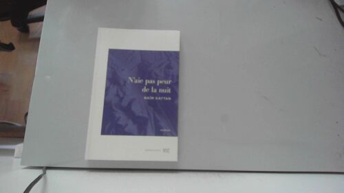 N'aie Pas Peur De La Nuit