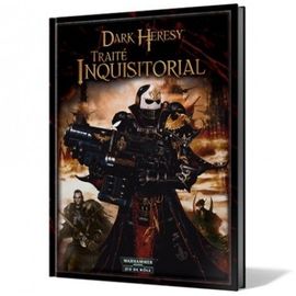 Dark Heresy Traité Inquisitorial