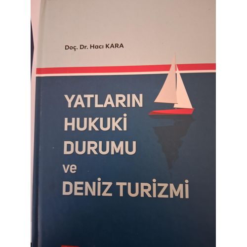 Yatlari Hukuki Durumu Ve Deniz Turizmi