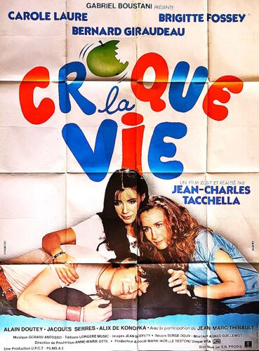 Croque La Vie De Jean Charles Tacchella - 1981 - Carole Laure - Brigitte Fossey - Bernard Giraudeau - Affiche Originale Cinéma Pliée - 120 X 160 Cm