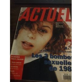 Actuel . Les 2 Bombes Sexuelles De 1989 . No. 120 . Juin 1989