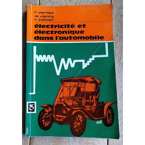 Électricité Et Électronique Dans L'Automobile 2ème Édition 1979