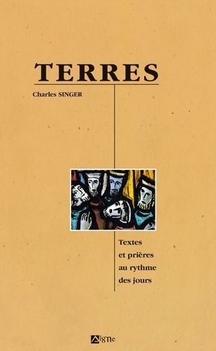 Terres - Textes Et Prières Au Rythme Des Jours