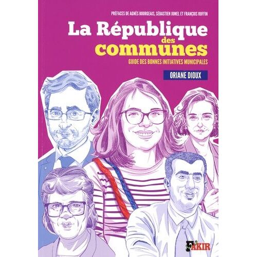 La République Des Communes - Guide Des Bonnes Initiatives Municipales