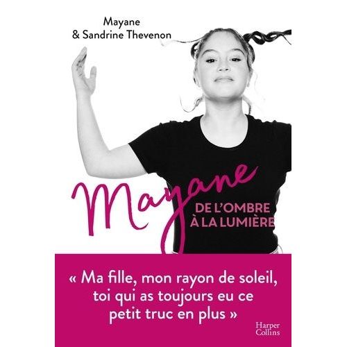 Mayane, De L'ombre À La Lumière