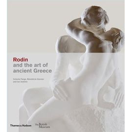 Rodin And The Art Of Ancient Greece