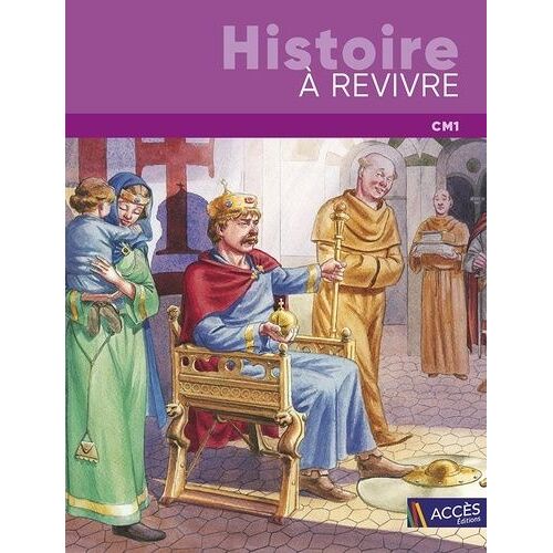 Histoire À Revivre Cm1 - Edition 2023