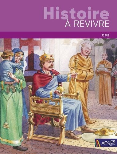 Histoire À Revivre Cm1 - Edition 2023