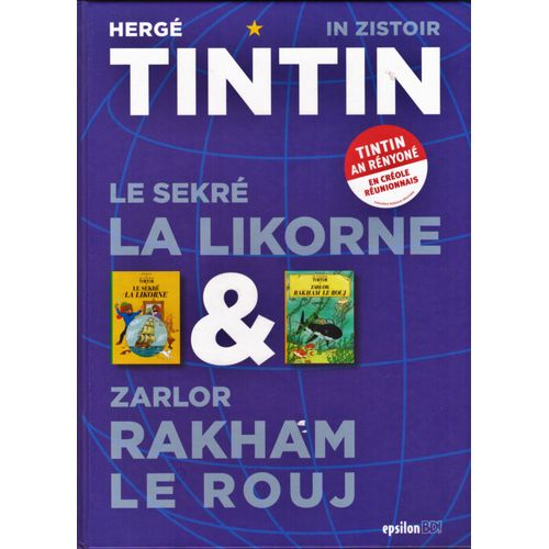 Tintin In Zistoir (Créole Réunionnais)