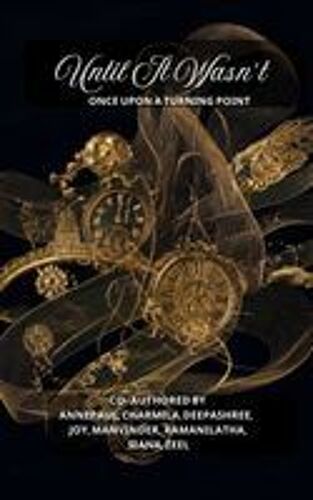 Until It Wasn't: Once Upon A Turning Point