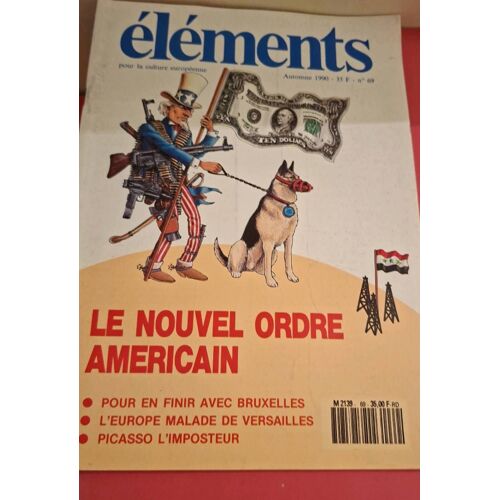 Éléments 69 Automne 1990 Le Nouvel Ordre Américain