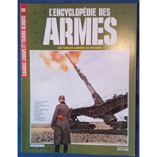 L'Encyclopédie Des Armes, Éditions Atlas, N °10