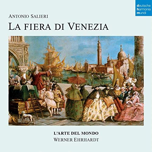 La Fiera Di Venezia Salieri Werner Ehrhardt