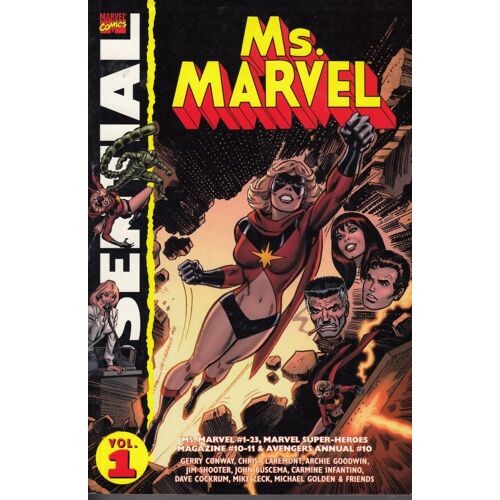 Essential Ms. ( Miss ) Marvel ( Carol Danvers ) [ Collected : Ms. Marvel # 1 To # 23 / Marvel Super-Heroes Magazine # 10 &amp; # 11 / The Avengers Annual # 10 ]