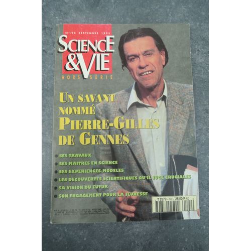 Science & Vie Hors-Série N°192 : Un Savant Nommé Pierre-Gilles De Gennes 1995 Très Bon État