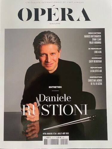 Opéra Magazine No 214 Juillet/Août 2025.