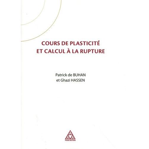 Plasticité Et Calcul À La Rupture