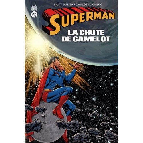 Superman - La Chute De Camelot