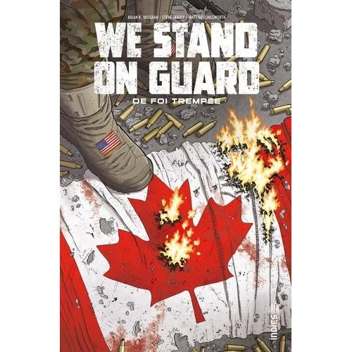 We Stand On Guard - De Foi Trempée