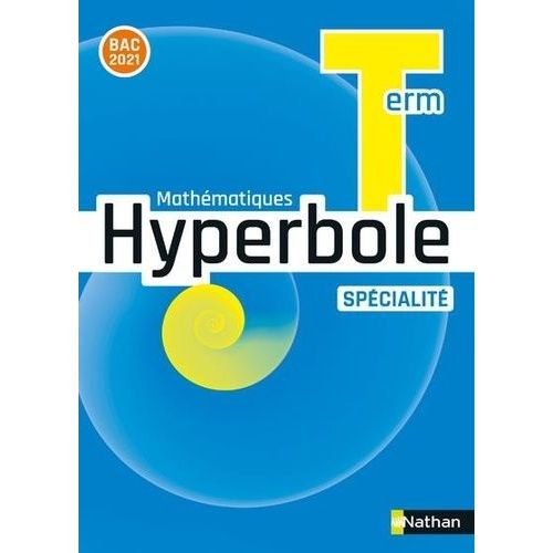 Mathématiques Tle Spécialité Hyperbole