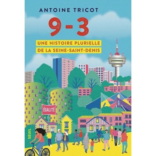 9-3 - Une Histoire Plurielle De La Seine-Saint-Denis