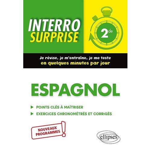 Espagnol 2de - Points Clés À Maîtriser, Exercices Chronométrés Et Corrigés