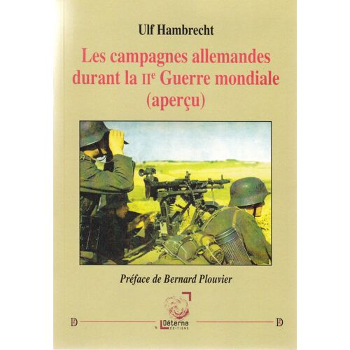 Les Campagnes Allemandes Durant La Iie Guerre Mondiale (Aperçu)