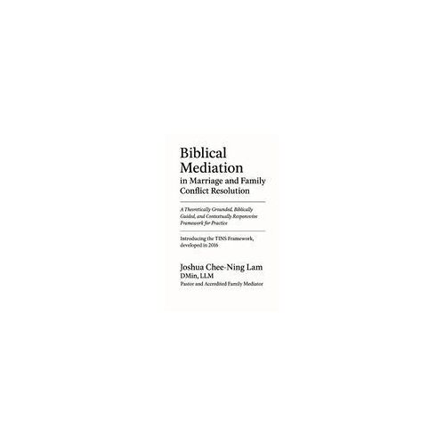 Biblical Mediation In Marriage And Family Conflict Resolution