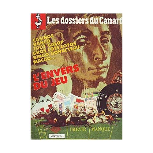 Les Dossiers Du Canard - N°16 - Juin 1985 : L'envers Du Jeu