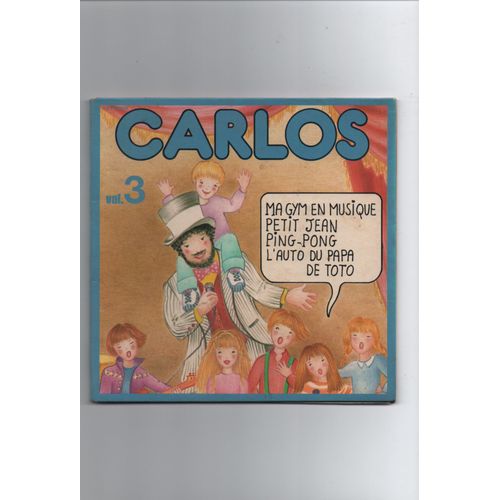 Carlos Vol. 3 - Bandes Dessinées Et Disque 45 Tours.